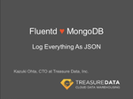 MongoDB SV User Group: Fluentd loves MongoDB